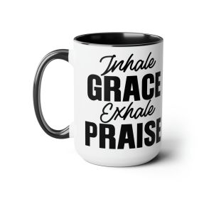 Accent Ceramic Coffee Mug 15oz - Inhale Grace Exhale Praise Black Illustration